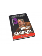 Garri Kaszparov: Nagy Elődeim 3 - Tigran Petroszjan